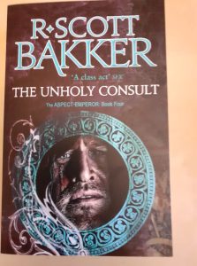 The Unholy Consult by R Scott Bakker - Front Cover