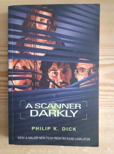 A Scanner Darkly by Philip K Dick - Front Cover