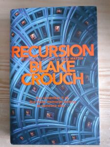 Recursion by Blake Crouch - Front Cover