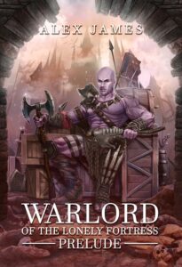 Warlord of the Lonely Fortress - Prelude - Front Cover
